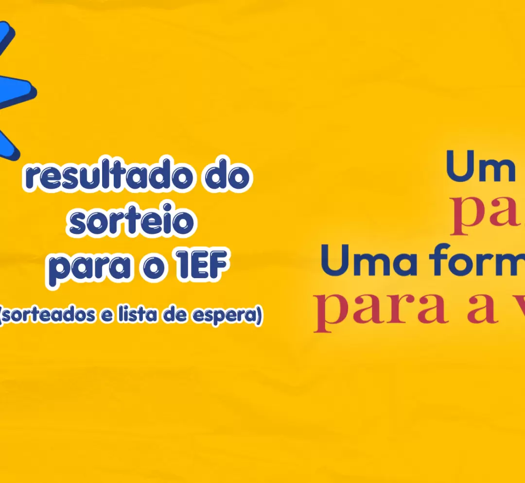 Disponíveis os resultados do sorteio do Processo de Admissão 2027 para o 1º Ano do Ensino Fundamental