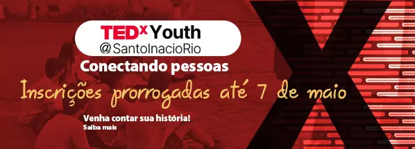 Inscrições para o TEDxYouth são prorrogadas até 7 de maio