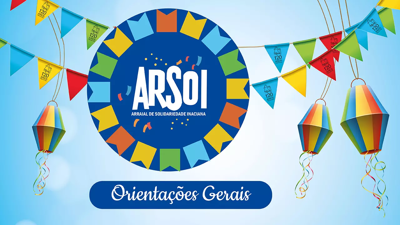 ARSOI: orientações gerais para os dois dias de festa