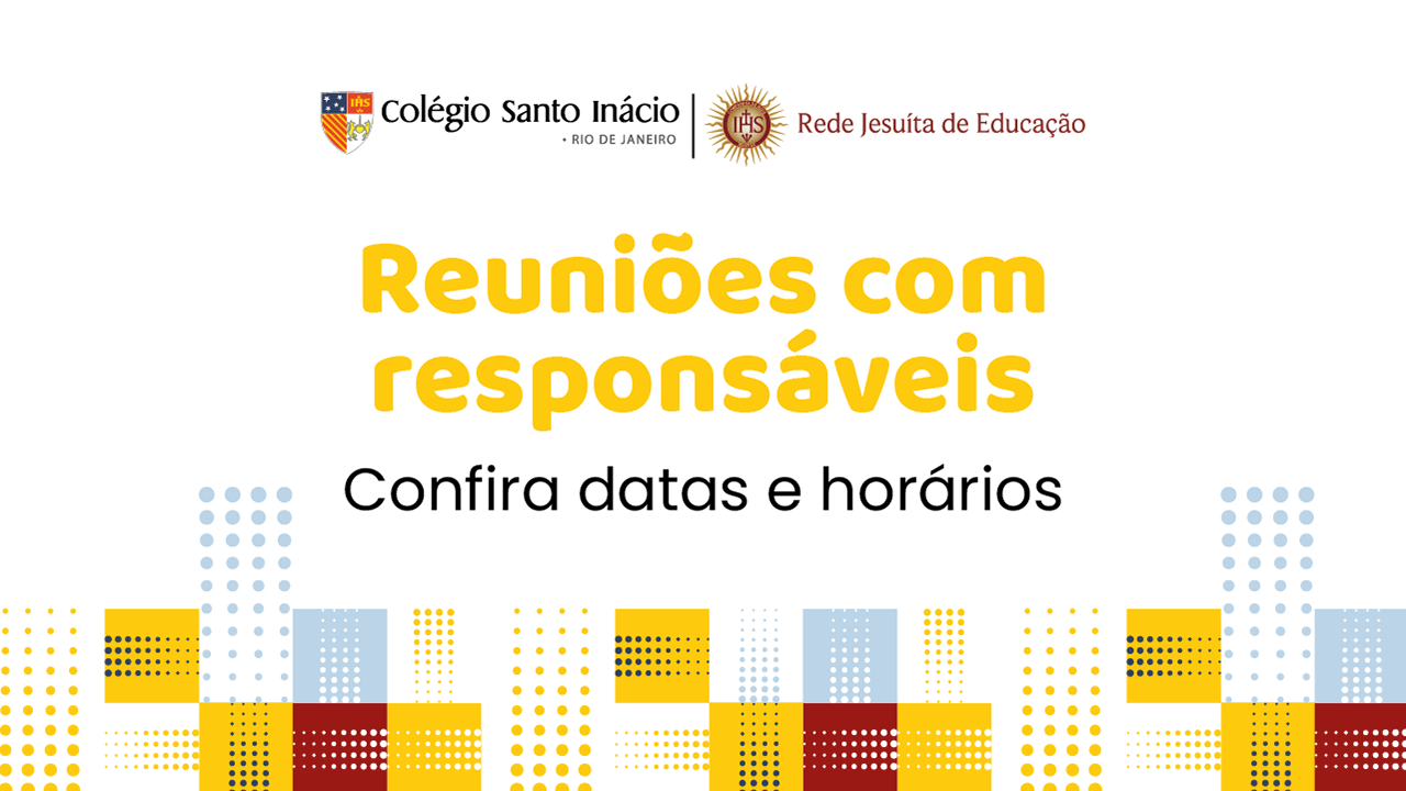 Reuniões de pais e responsáveis com as equipes pedagógicas