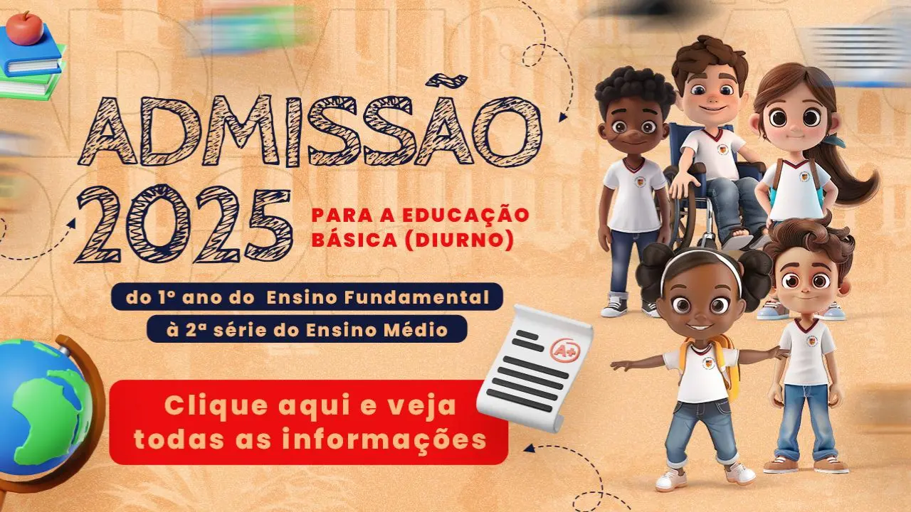 Admissão de Novos Alunos 2025 | Confira os editais