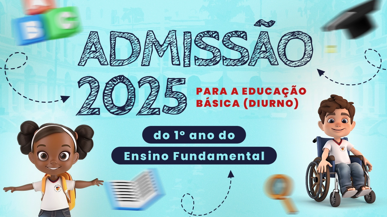 Admissão 2025 | Inscrições confirmadas para 1EF - Irmãos de alunos e filhos de funcionários