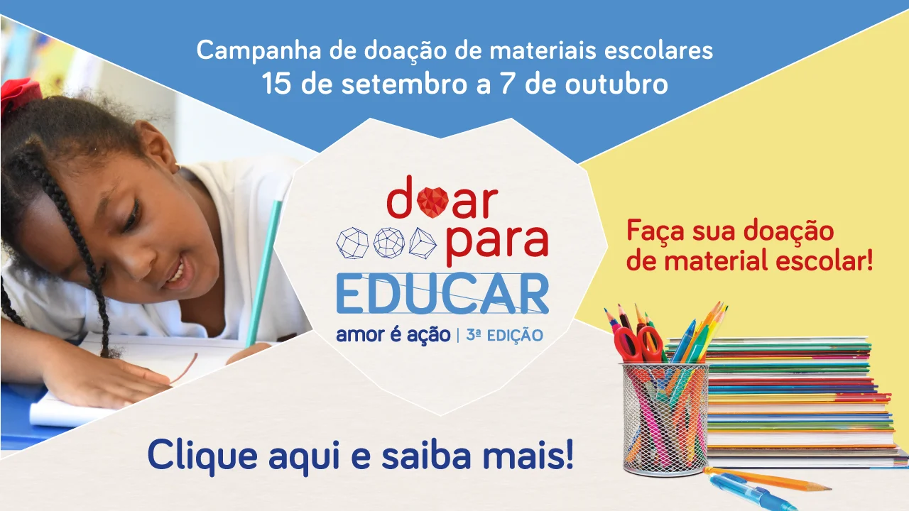 Campanha Doar para Educar - Colabore com a doação de materiais escolares