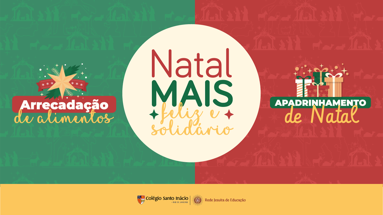 Campanha “Natal MAIS Feliz e Solidário” |  Arrecadação de alimentos e Apadrinhamento de Natal