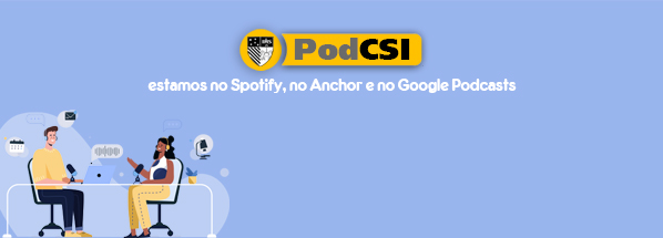 CSI ganha canal de podcast